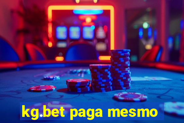 kg.bet paga mesmo